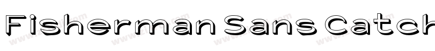 Fisherman Sans Catch字体转换